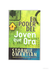 Stormie Omartian — El Poder del Joven que Ora