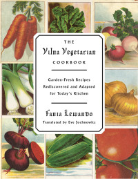 Fania Lewando — The Vilna Vegetarian Cookbook