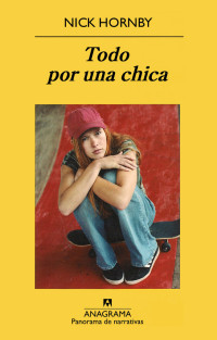 Nick Hornby — Todo por una chica