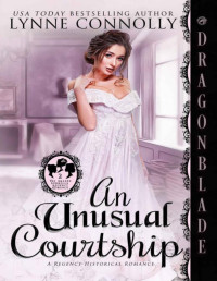 Lynne Connolly — An Unusual Courtship (The Brazen Burrells Book 2)