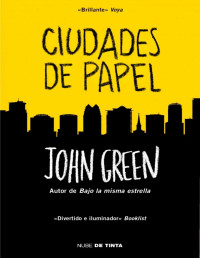 John Green — Ciudades De Papel