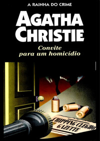 Agatha Christie — Convite Para Um Homicidio