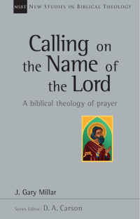 Gary Millar — Calling on the Name of the Lord