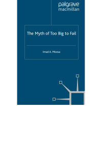 Moosa, Imad A. — The Myth of Too Big To Fail