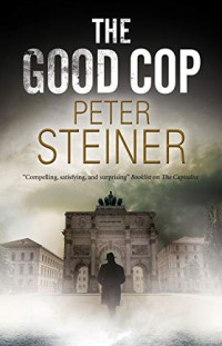 Peter Steiner — The Good Cop