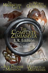 E. R. Eddison — The Zimiamvia Trilogy