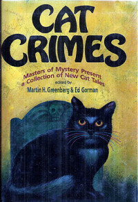 Martin H Greenberg, Ed Gorman — Cat Crimes I, II, III