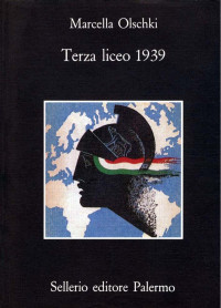 Marcella Olschki — Terza liceo 1939