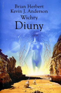 Brian Herbert, Kevin J. Anderson — 11. Wichry Diuny