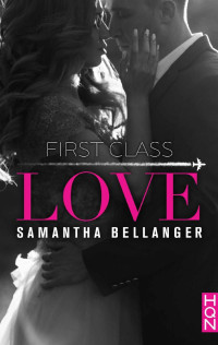 Samantha Bellanger — First Class Love