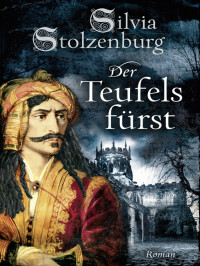 Silvia Stolzenburg — Der Teufelsfürst