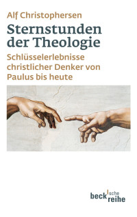 Alf Christophersen; — Sternstunden der Theologie