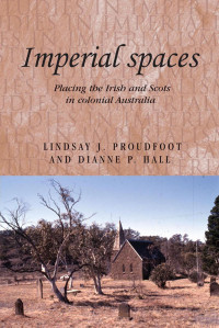 Lindsay Proudfoot;Dianne Hall; & Dianne Hall — Imperial Spaces