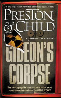Douglas Preston & Lincoln Child — Gideon's Corpse