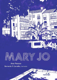 Ana Pessoa — Mary Jo (Ecos de tinta) (Spanish Edition)