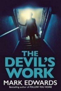 Mark Edwards — The Devil's Work