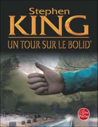 Stephen King — Un tour sur le Bolid'
