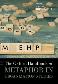 Anders Ortenblad — The Oxford Handbook of Metaphor in Organization Studies