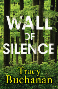 Buchanan, Tracy — Wall of Silence