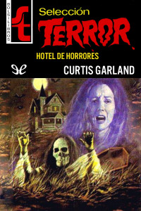 Curtis Garland — Hotel de horrores