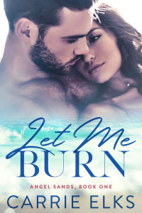 Carrie Elks — Let Me Burn