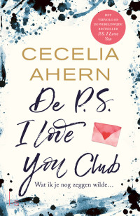 Cecelia Ahern — Holly Kennedy 02 - De P.S. I Love You Club