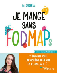 Zubiria Léa — Je mange sans fodmaps