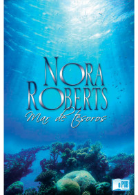 Nora Roberts — Mar de tesoros