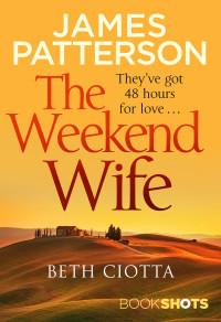 Beth Ciotta — The Weekend Wife