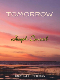 Conrad, Joseph — Tomorrow