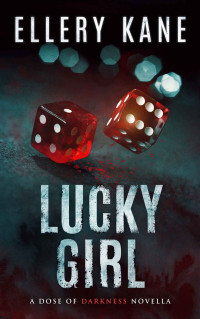 Kane, Ellery — Lucky Girl