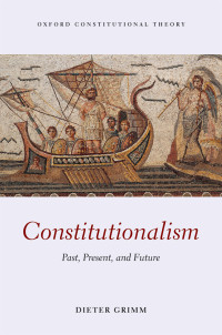 Dieter Grimm; — Constitutionalism