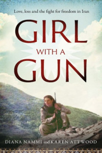 Diana Nammi — Girl with a Gun