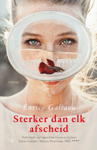 Enrico Galiano — Sterker dan elk afscheid