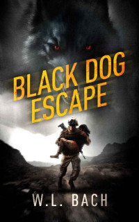 William Bach — Black Dog Escape