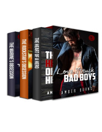 Amber Burns [Burns, Amber] — Love Struck Bad Boys - 3 Novel Box Set