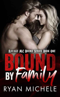 Ryan Michele [Ryan Michele] — RMCB 01_Bound by Family