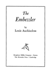 Louis Auchincloss — The Embezzler