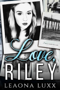 Leaona Luxx [Luxx, Leaona] — Love, Riley: Redemption Highway: Briarwood