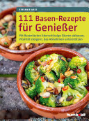 Stefanie Arlt — 111 Basen-Rezepte für Genießer