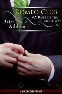 Brita Addams [Addams, Brita] — Rubbed The Right Way