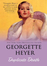 Georgette Heyer — Duplicate Death