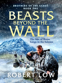 Robert Low — Beasts Beyond the Wall