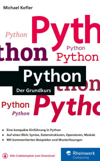 Michael Kofler — Python: Der Grundkurs