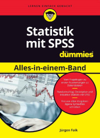 Faik, Jürgen — Statistik mit SPSS · Alles in einem Band für Dummies