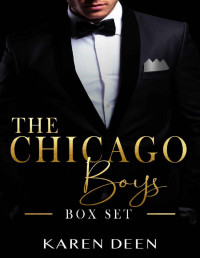 Karen Deen — The Chicago Boys Box Set