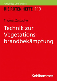 Thomas Zawadke — Technik zur Vegetationsbrandbekämpfung