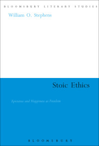 William O. Stephens; — Stoic Ethics