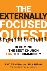 Eric Swanson;Rick Rusaw; — The Externally Focused Quest