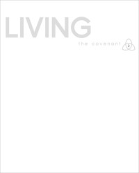 Fentress-Williams, Judy;Skinner, Matthew L;Heller, Roy;West, Dr Audrey;Yoder, Christine R.;Brown, Michael Joseph;Bartlett, David L;Garcia, Francisco; — Covenant Bible Study: Living Participant Guide